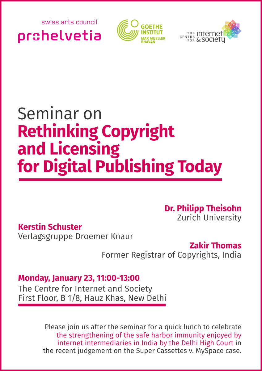 Seminar on Rethinking Copyright and Licensing for Digital Publishing Today, Delhi, January 23