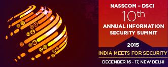NASSCOM-DSCI Annual Information Security Summit 2015 - Notes