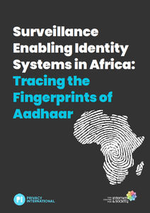 Surveillance Enabling Identity Systems in Africa: Tracing the Fingerprints of Aadhaar