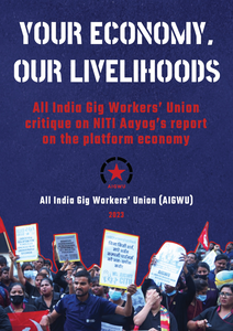 Your economy, our livelihoods: A policy brief by the All India Gig Workers’ Union
